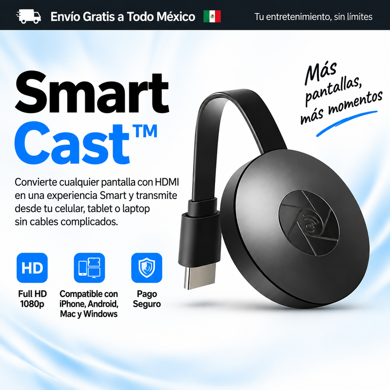 Smart Cast | Lleva tu Contenido a la Pantalla Grande